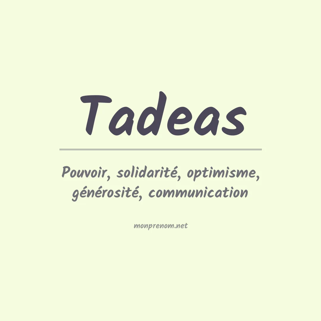 Signification du prénom Tadeas