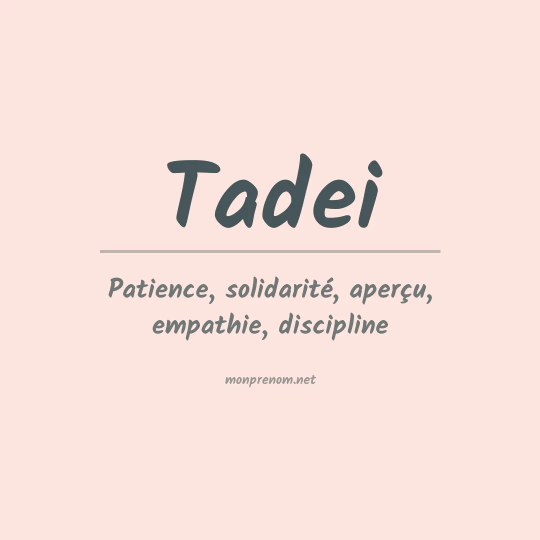 Signification du prénom Tadei