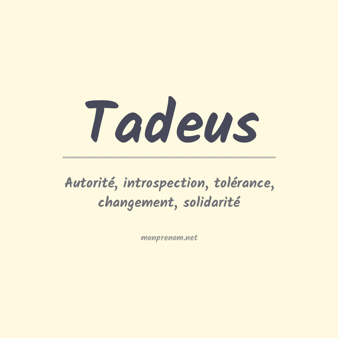 Signification du prénom Tadeus