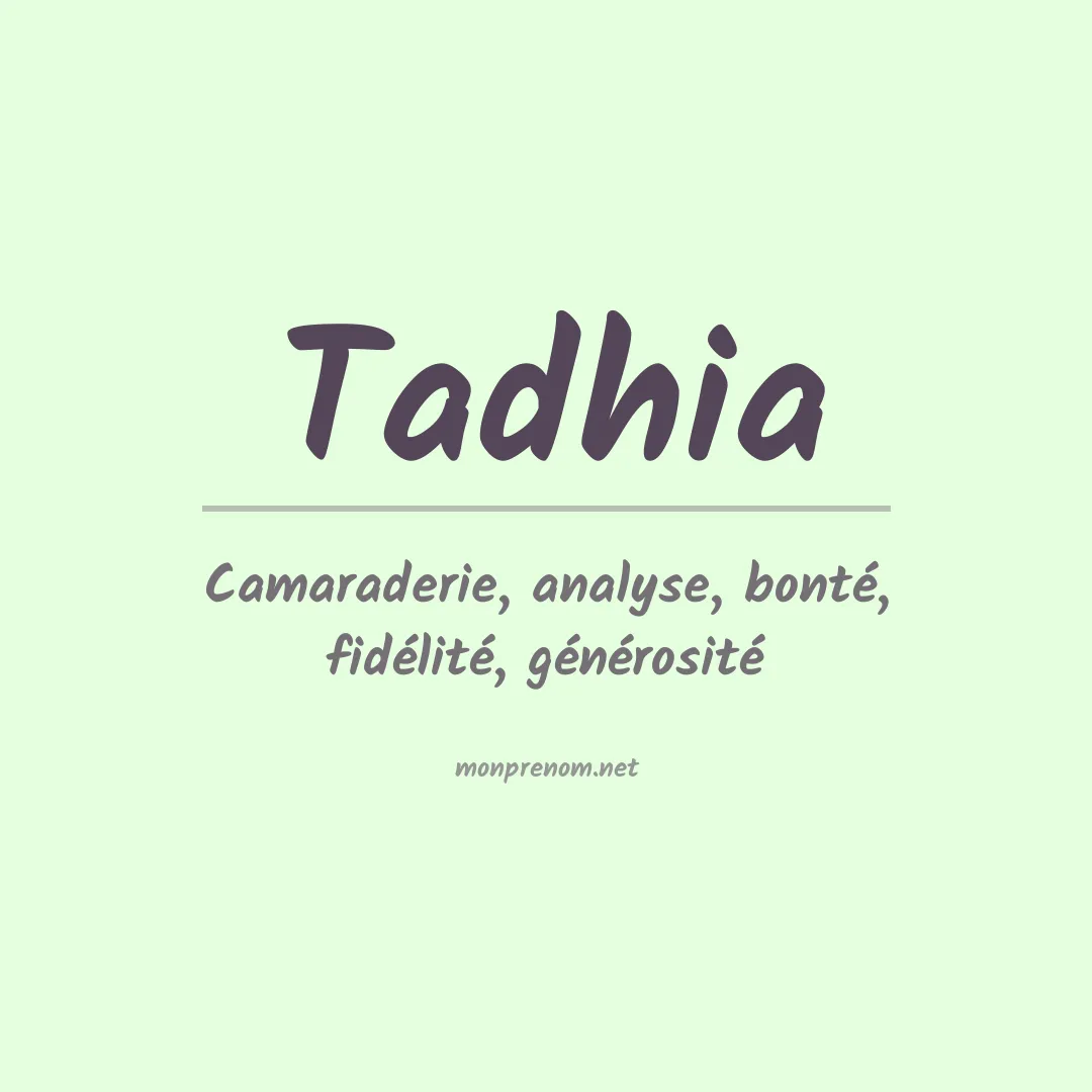 Signification du prénom Tadhia
