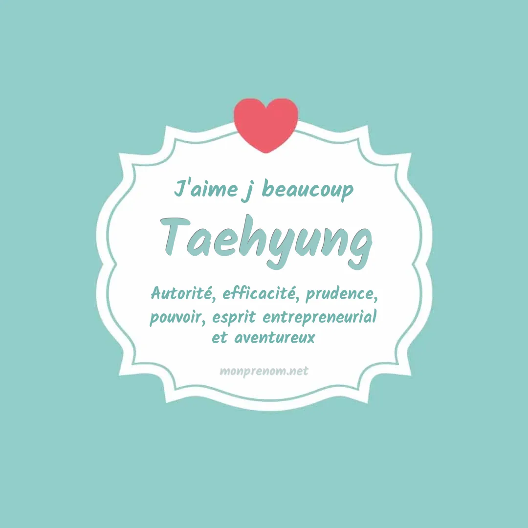 J'aime beaucoup Taehyung