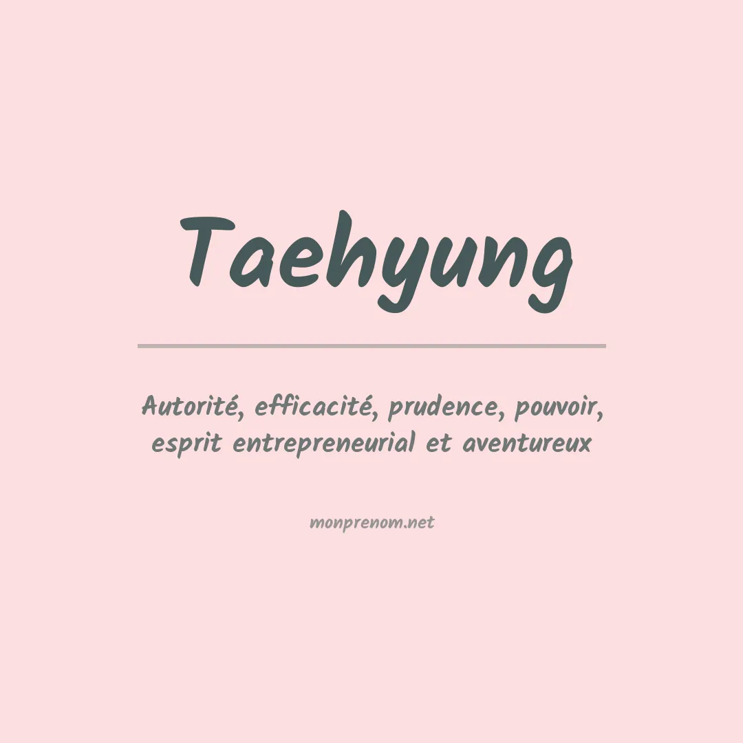 Signification du prénom Taehyung
