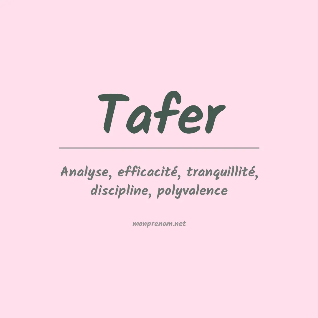 Signification du prénom Tafer