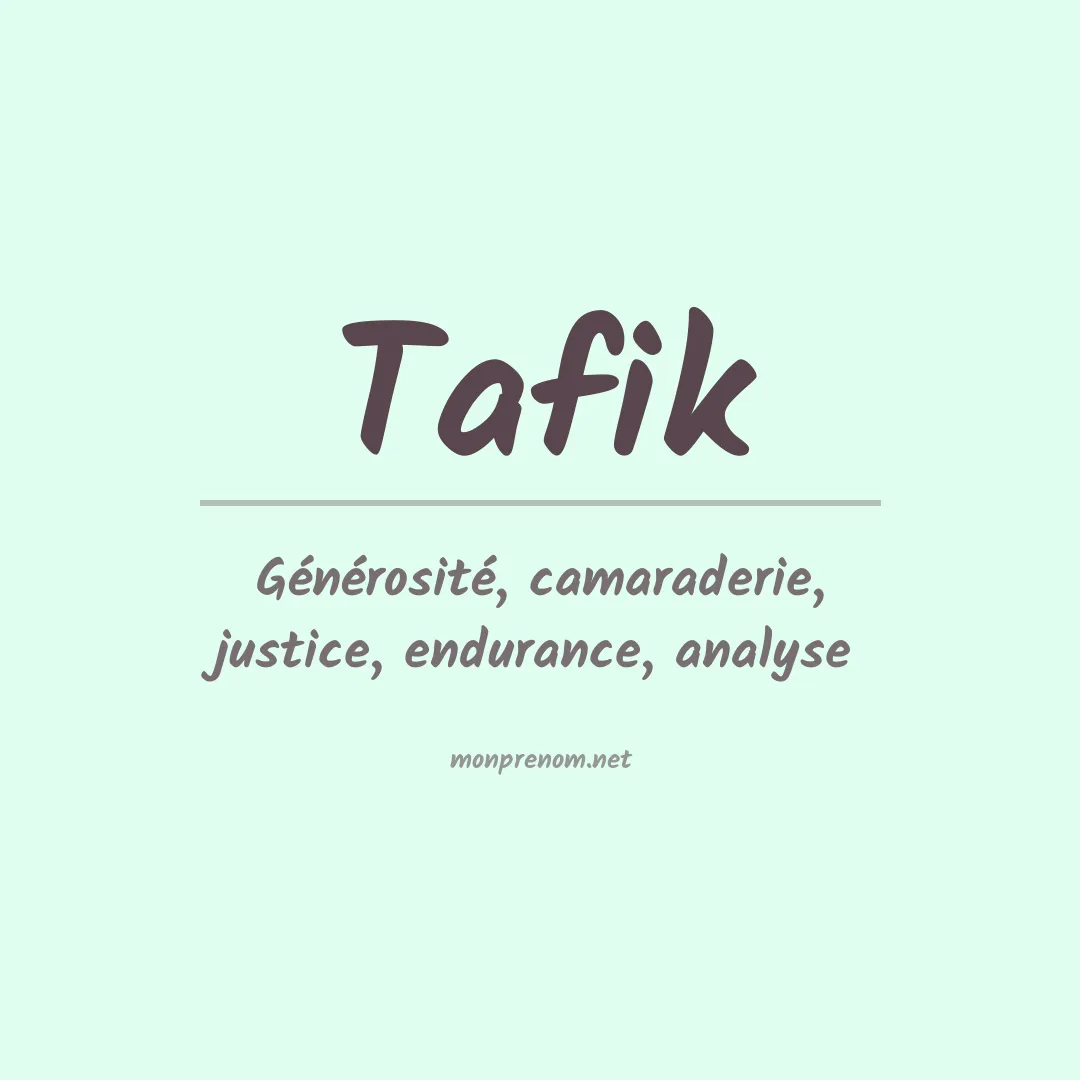 Signification du prénom Tafik