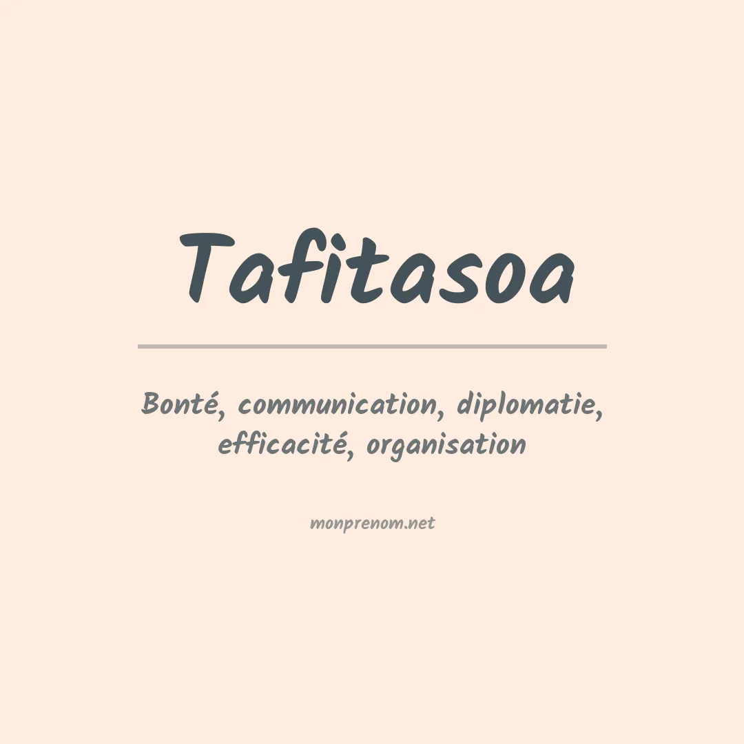 Signification du prénom Tafitasoa