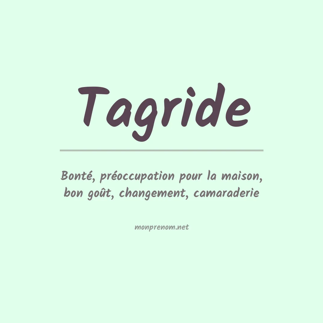 Signification du prénom Tagride