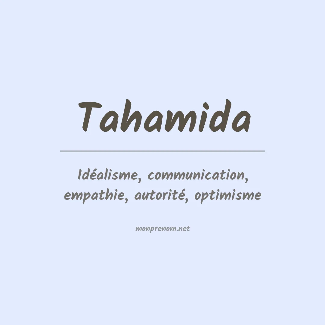Signification du prénom Tahamida