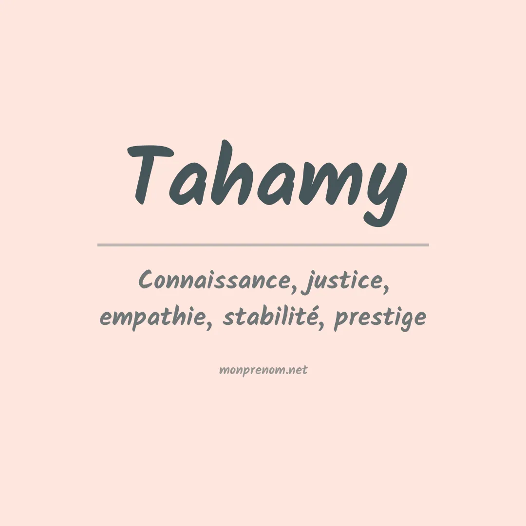 Signification du prénom Tahamy