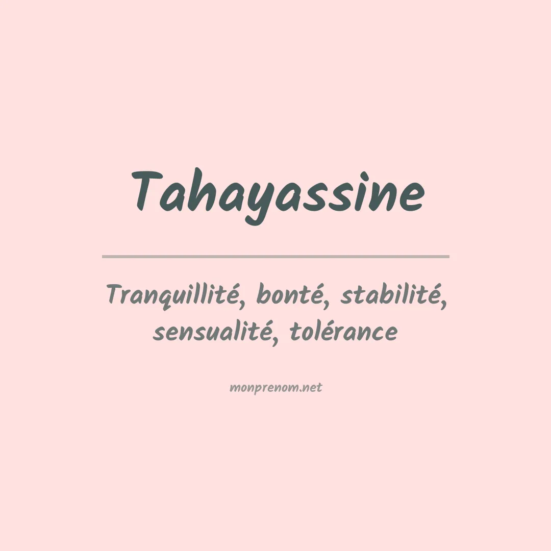 Signification du prénom Tahayassine