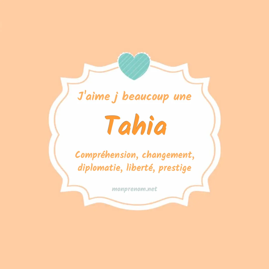 J'aime beaucoup Tahia