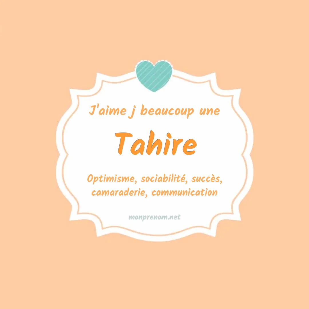 J'aime beaucoup Tahire