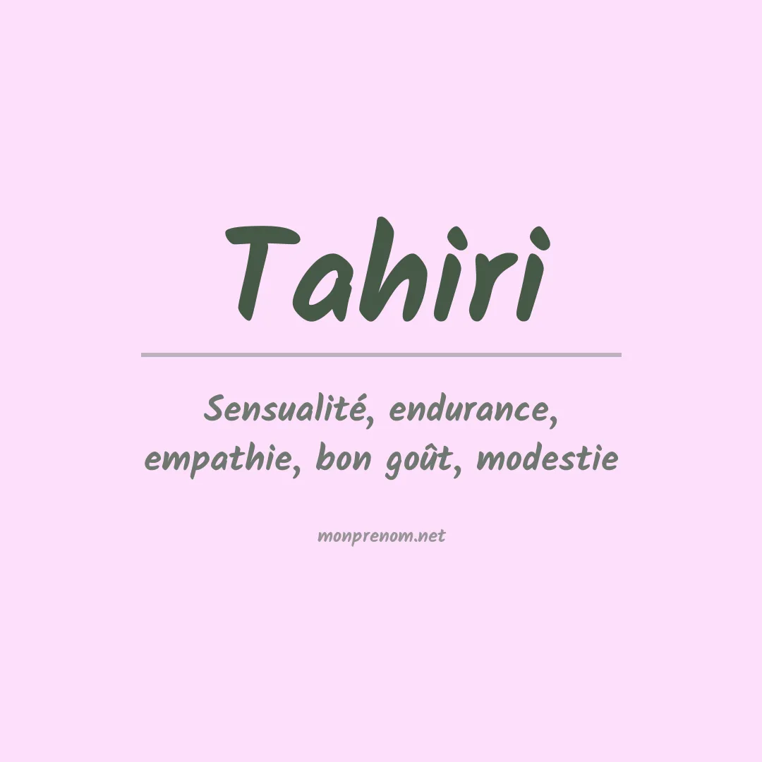 Signification du prénom Tahiri