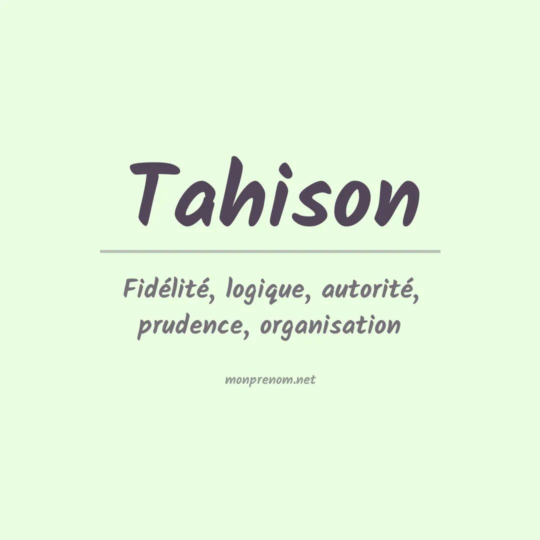 Signification du prénom Tahison