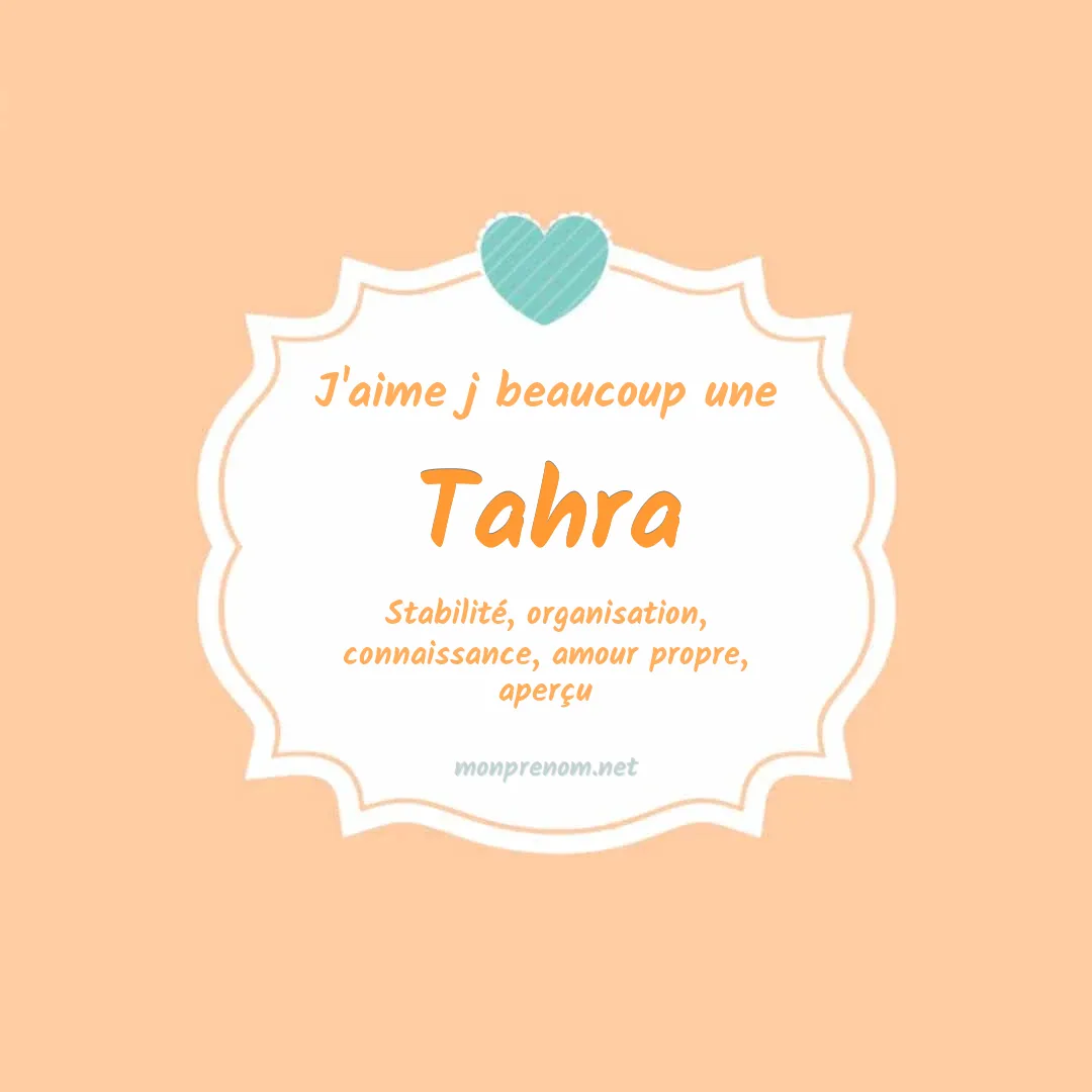 J'aime beaucoup Tahra