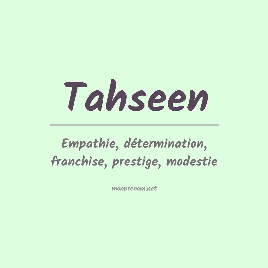 Signification du prénom Tahseen