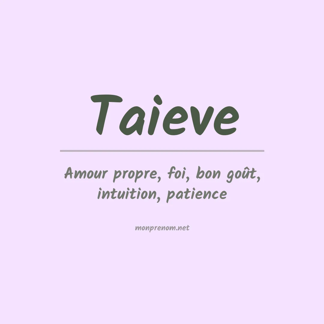 Signification du prénom Taieve