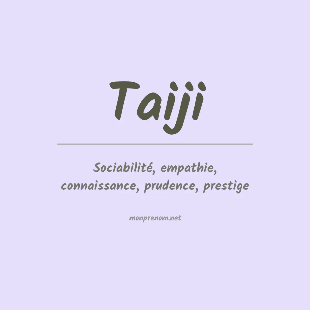 Signification du prénom Taiji