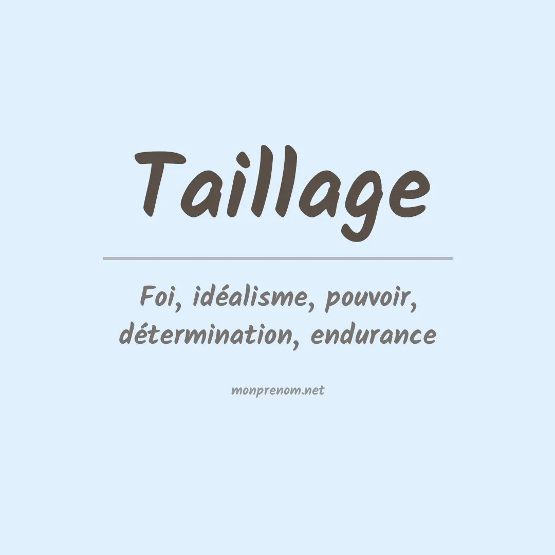 Signification du prénom Taillage