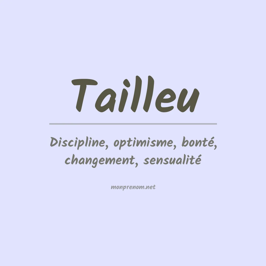 Signification du prénom Tailleu