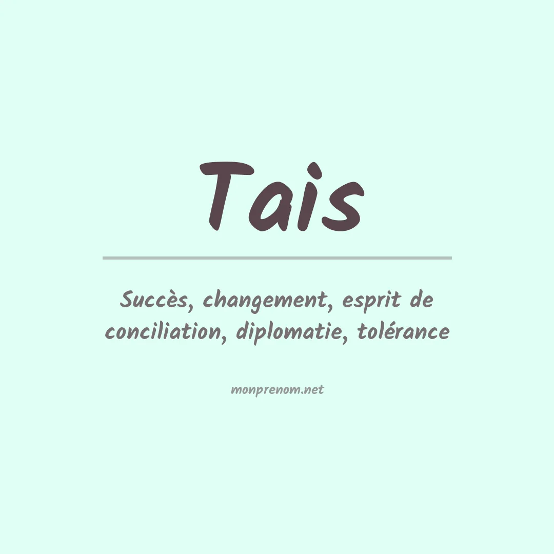 Signification du prénom Tais