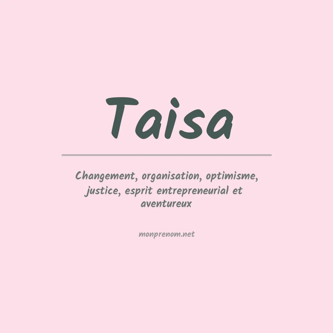 Signification du prénom Taisa