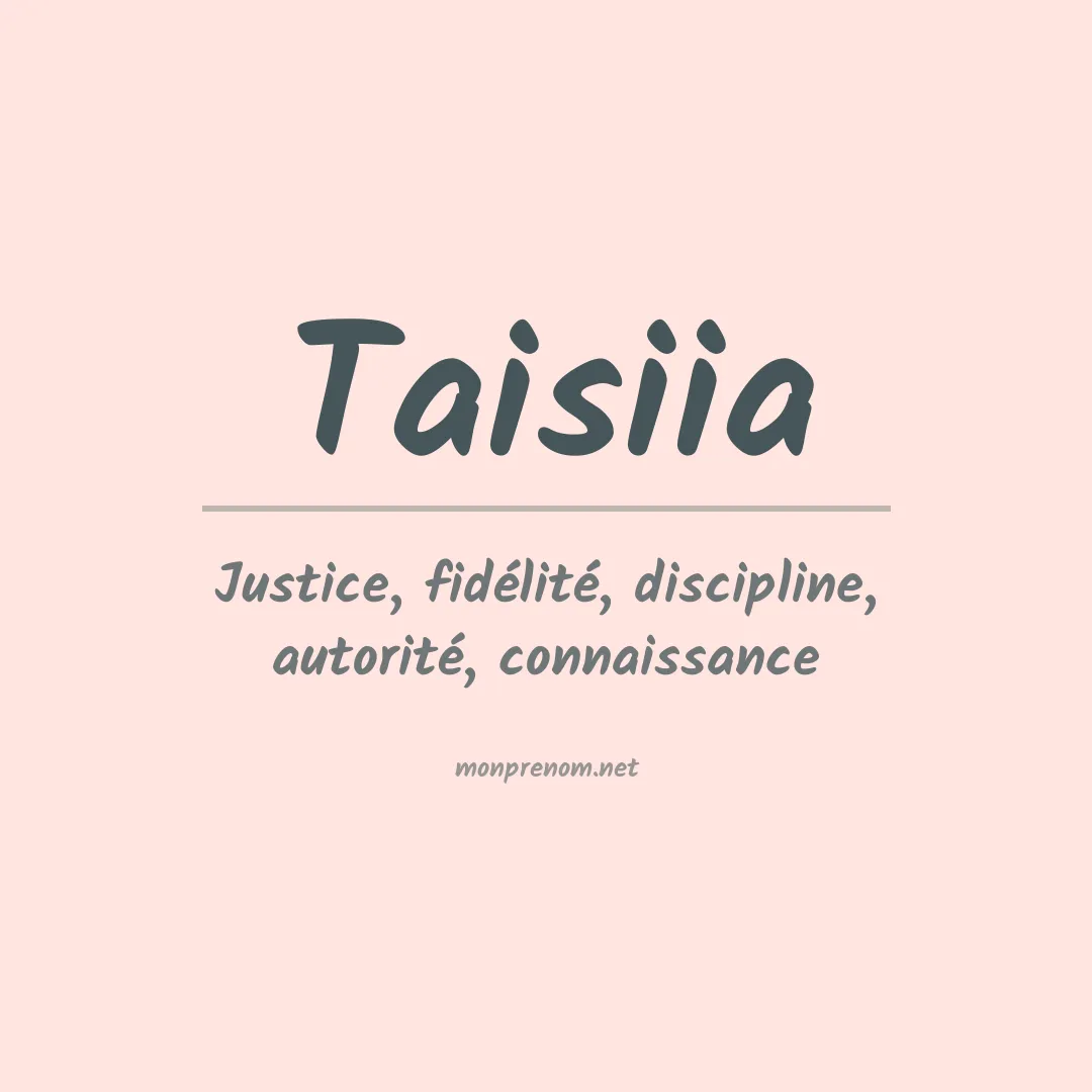 Signification du prénom Taisiia