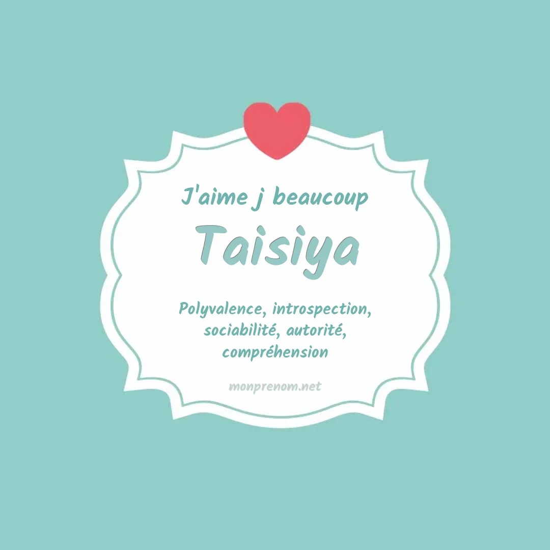 J'aime beaucoup Taisiya