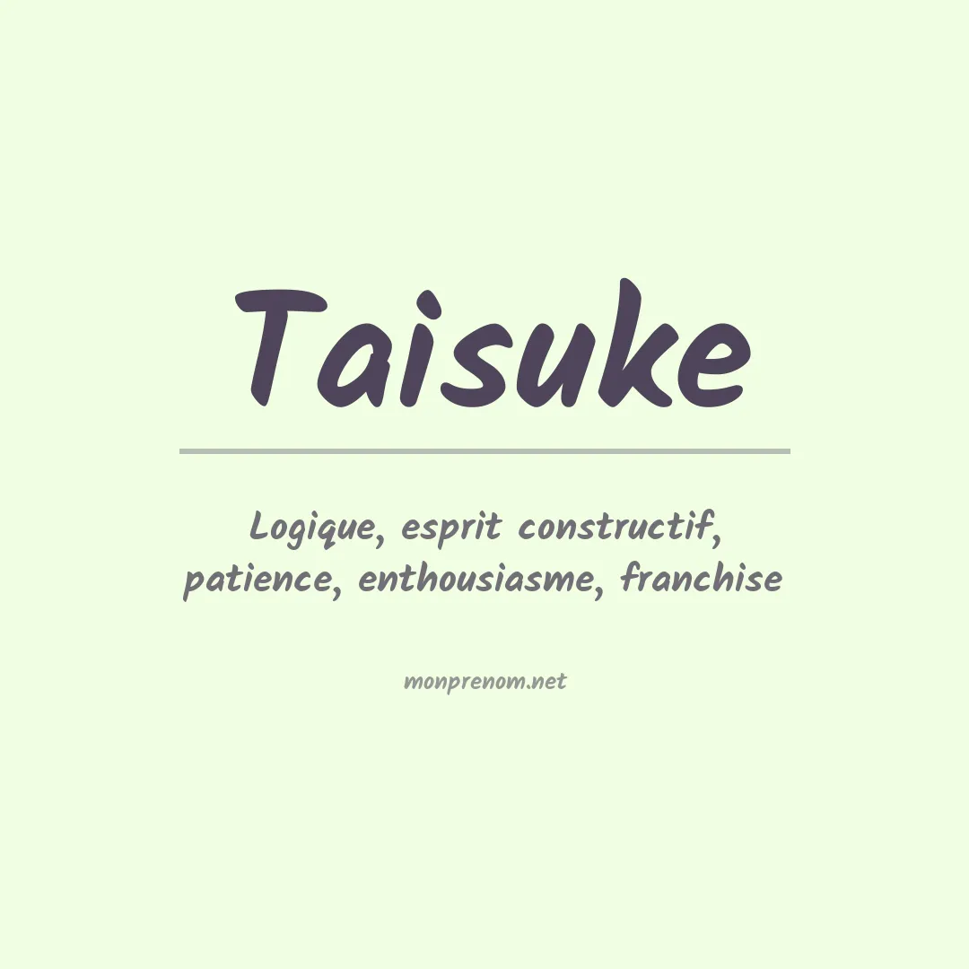 Signification du prénom Taisuke