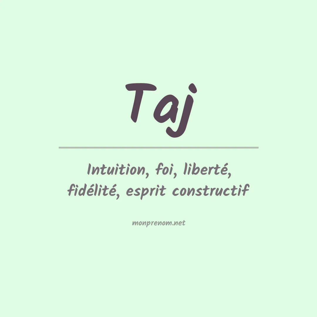 Signification du prénom Taj