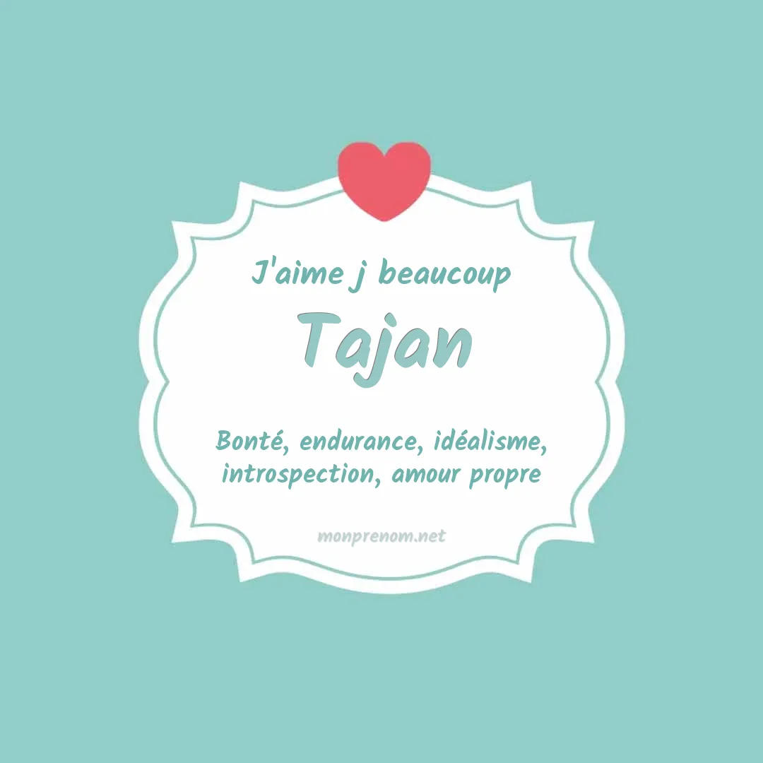 J'aime beaucoup Tajan