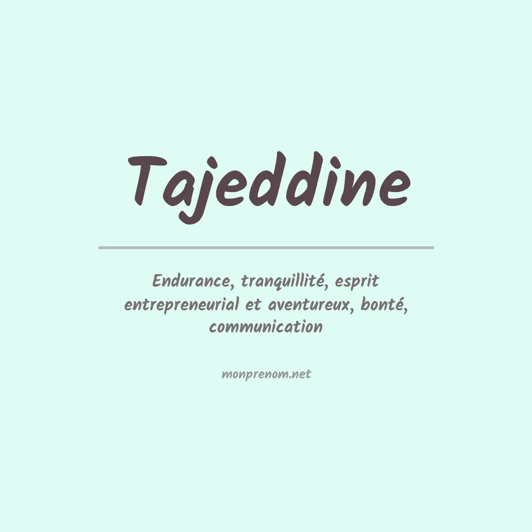 Signification du prénom Tajeddine