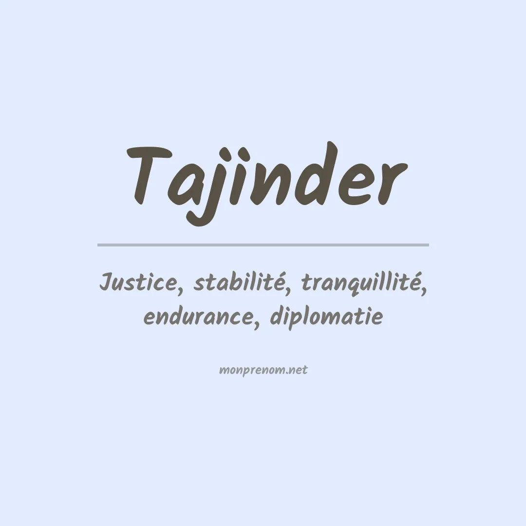 Signification du prénom Tajinder