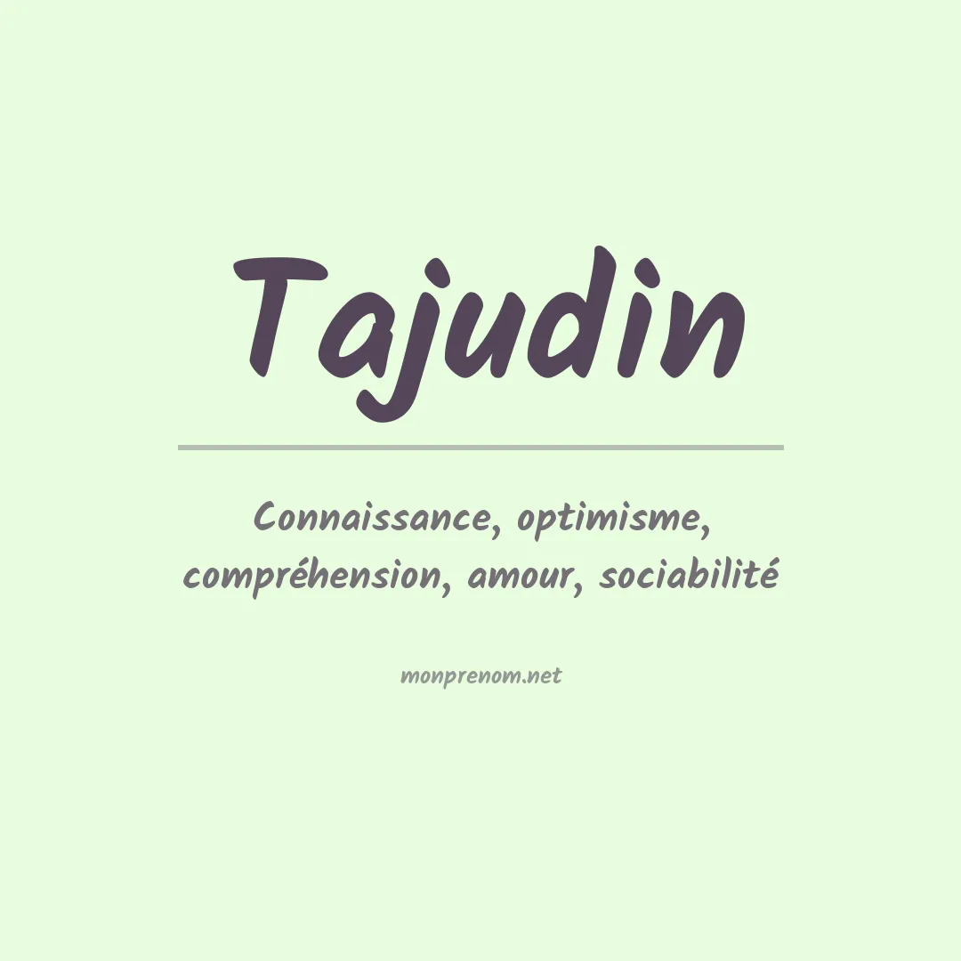 Signification du prénom Tajudin
