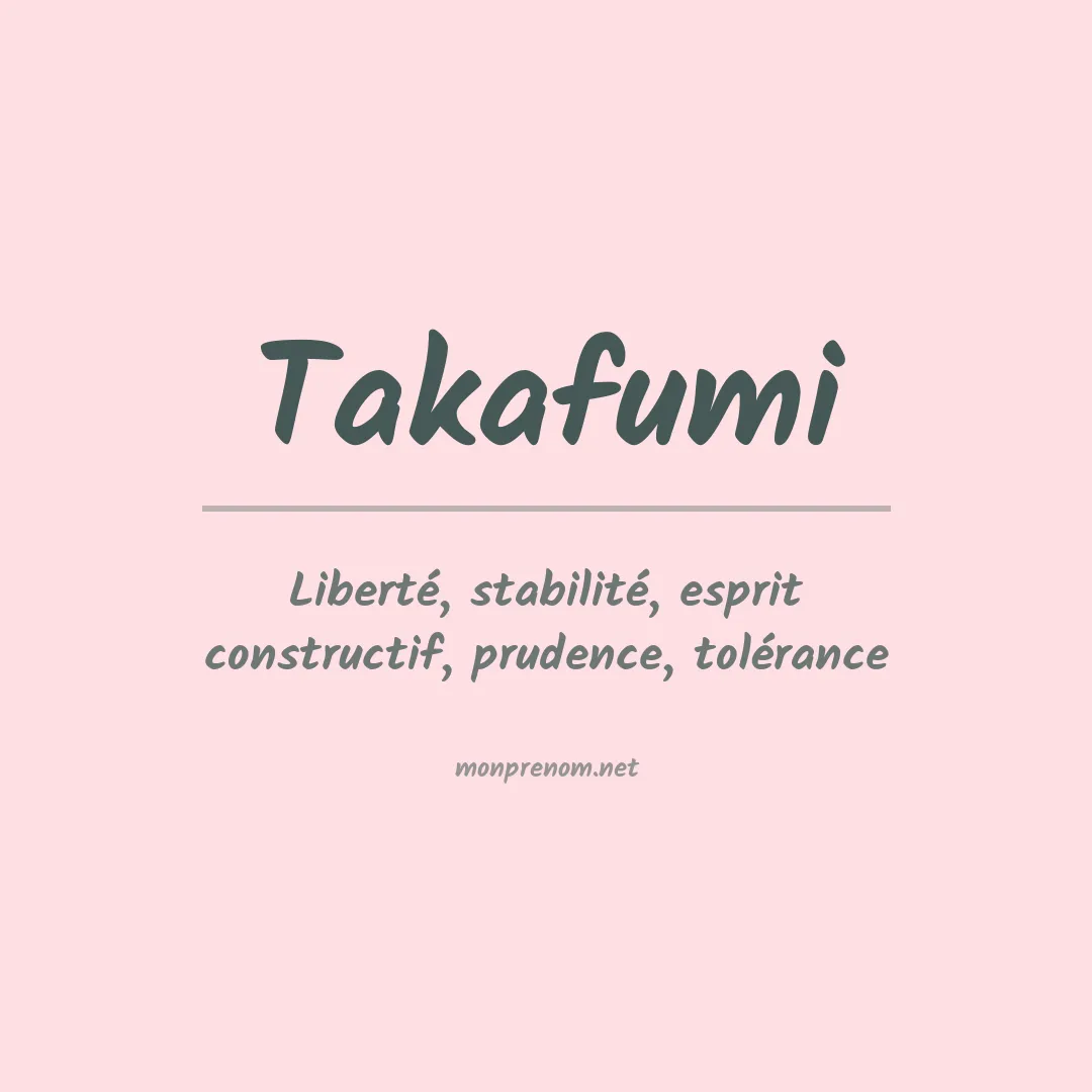 Signification du prénom Takafumi