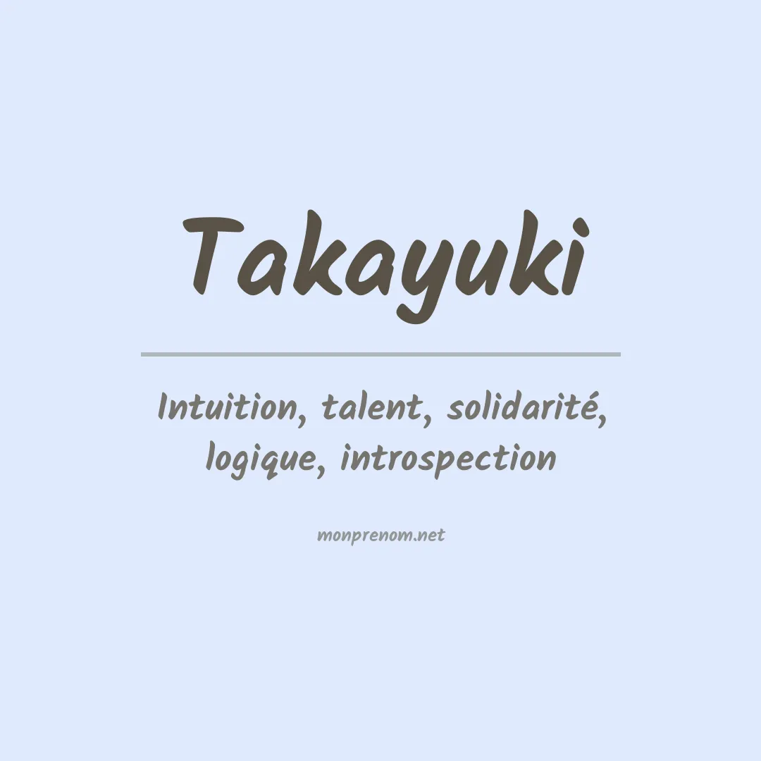 Signification du prénom Takayuki