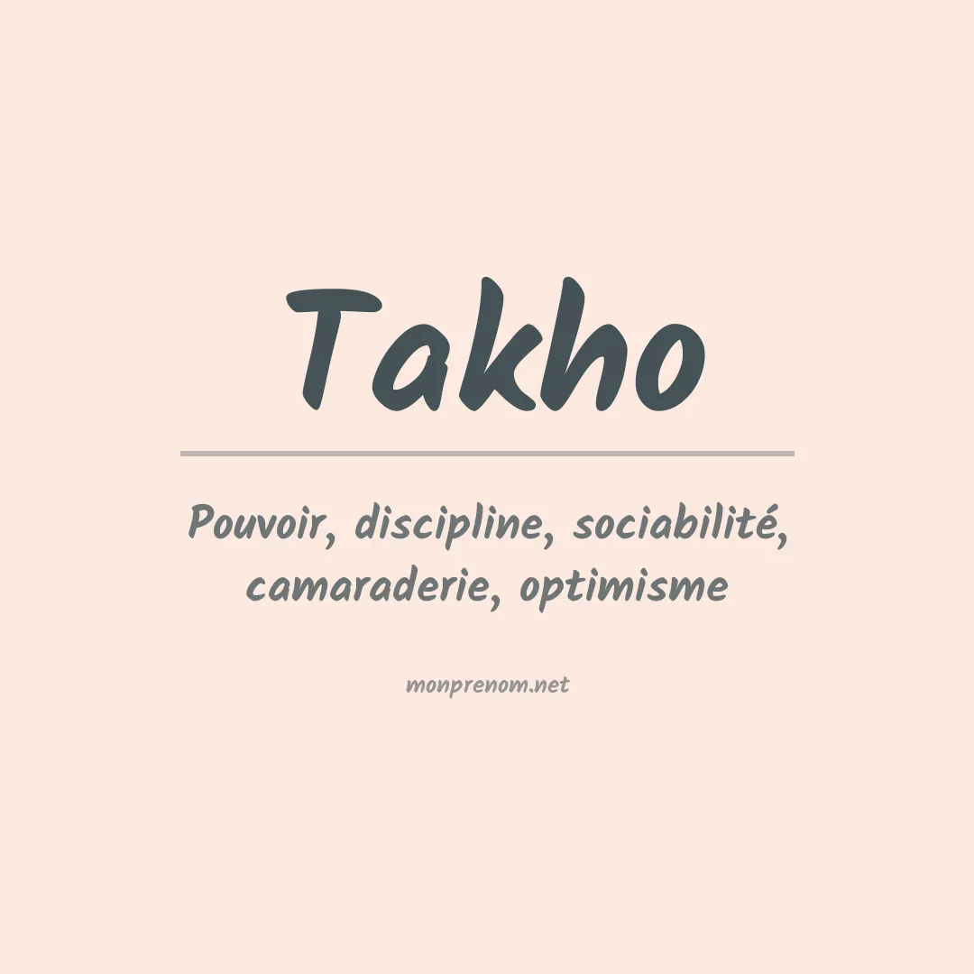 Signification du prénom Takho