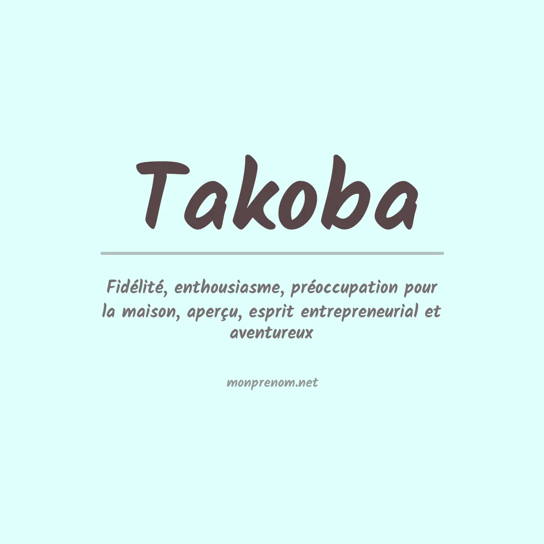 Signification du prénom Takoba