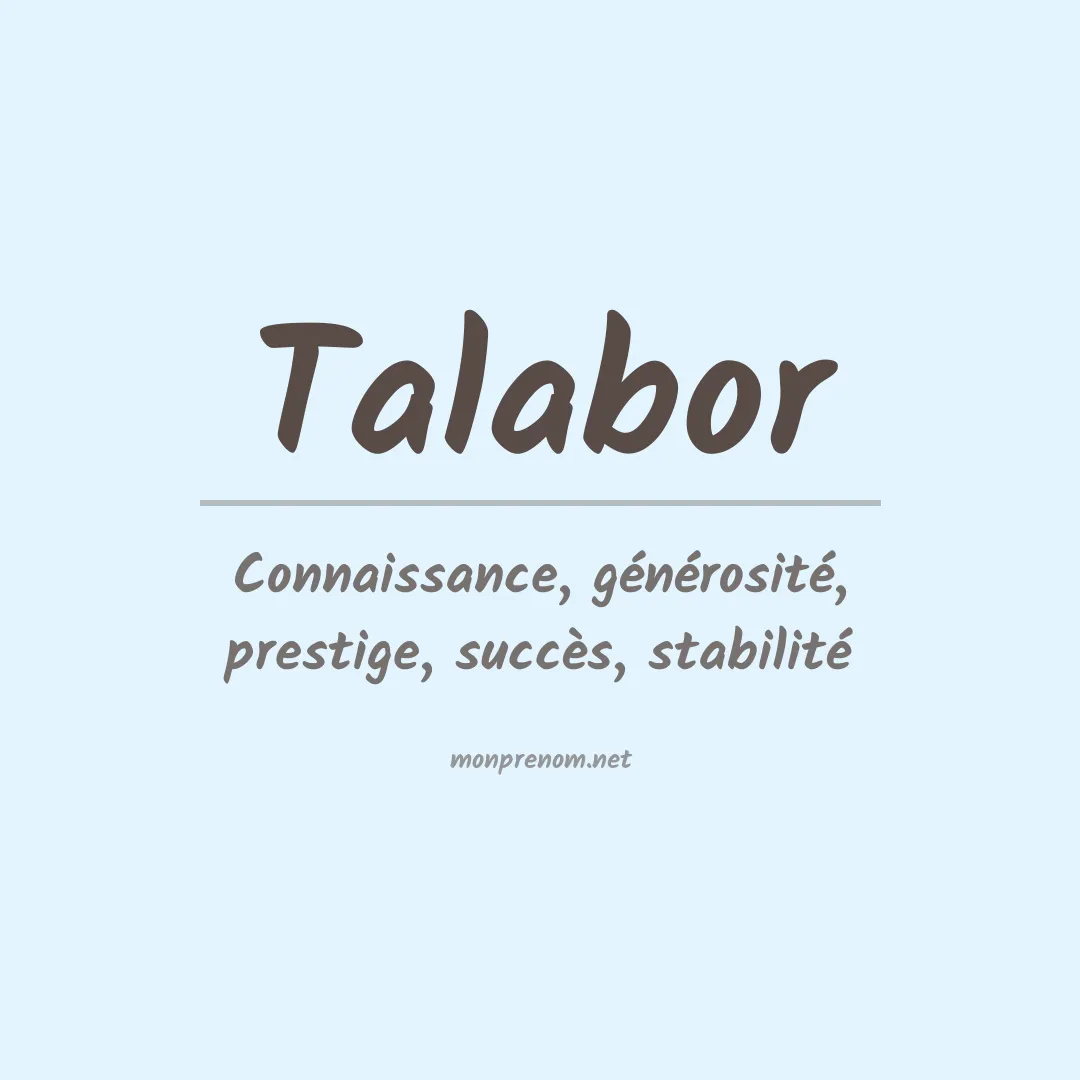 Signification du prénom Talabor