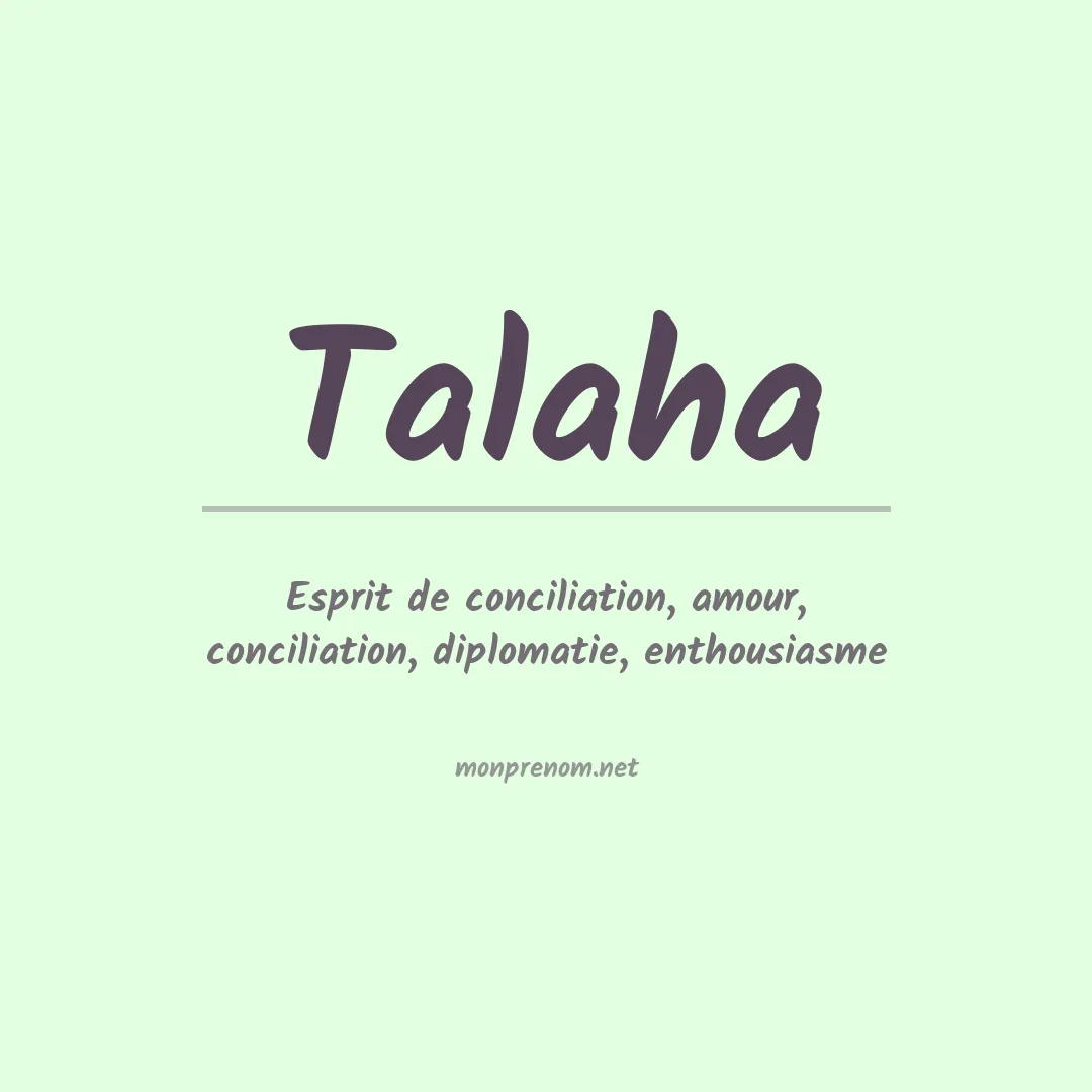 Signification du prénom Talaha