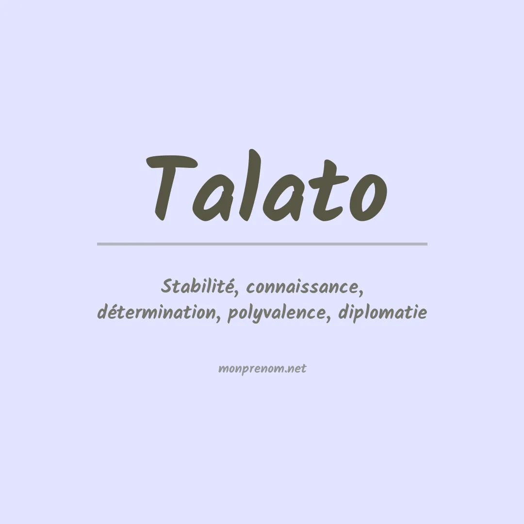 Signification du prénom Talato