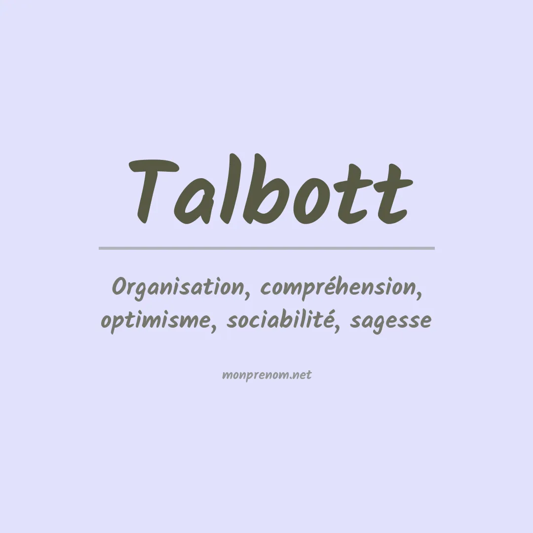 Signification du prénom Talbott