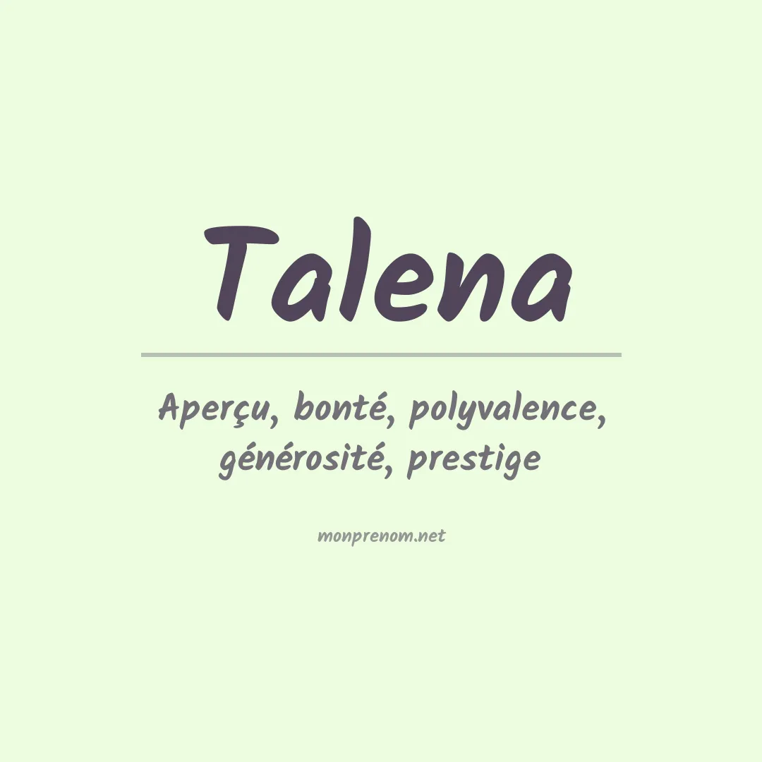 Signification du prénom Talena