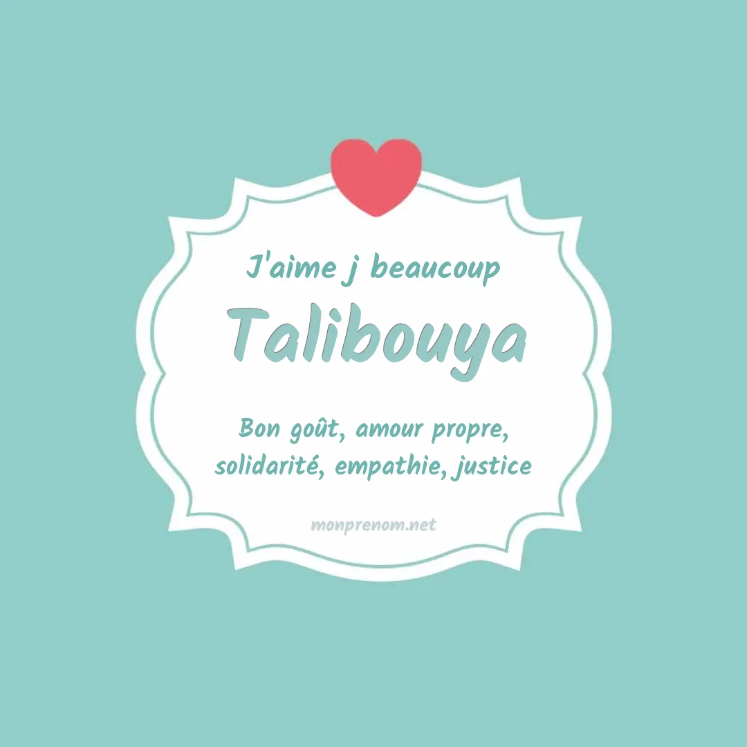 J'aime beaucoup Talibouya