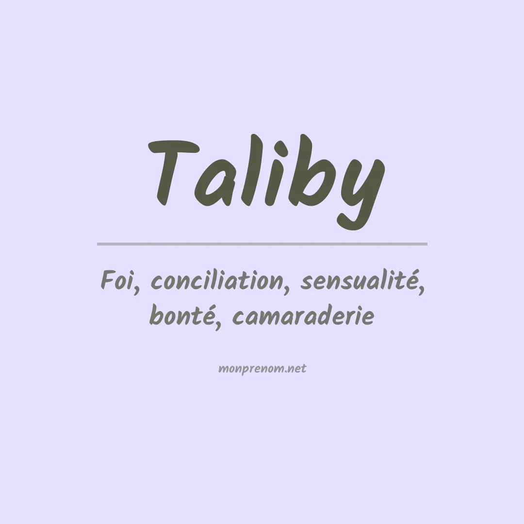 Signification du prénom Taliby