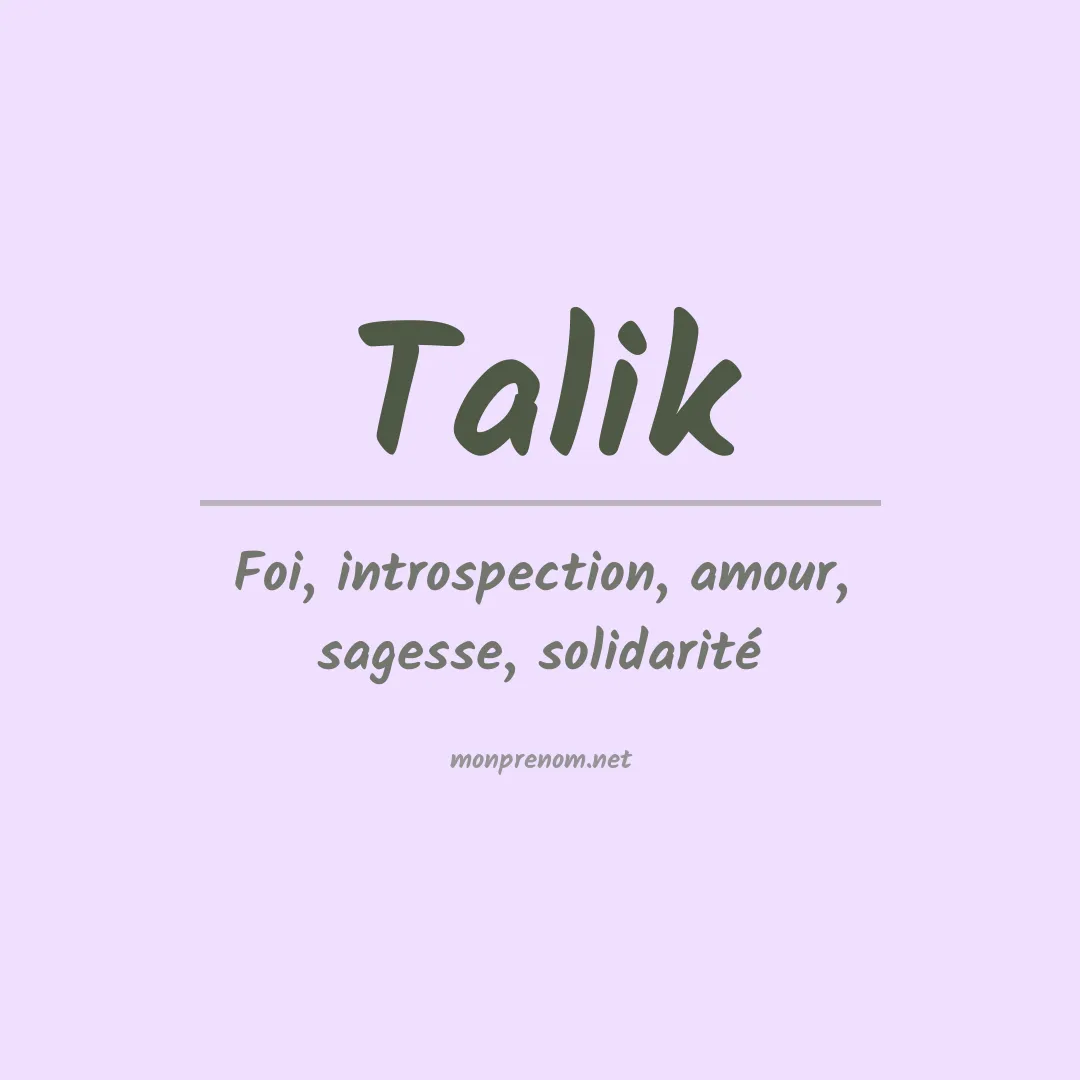 Signification du prénom Talik