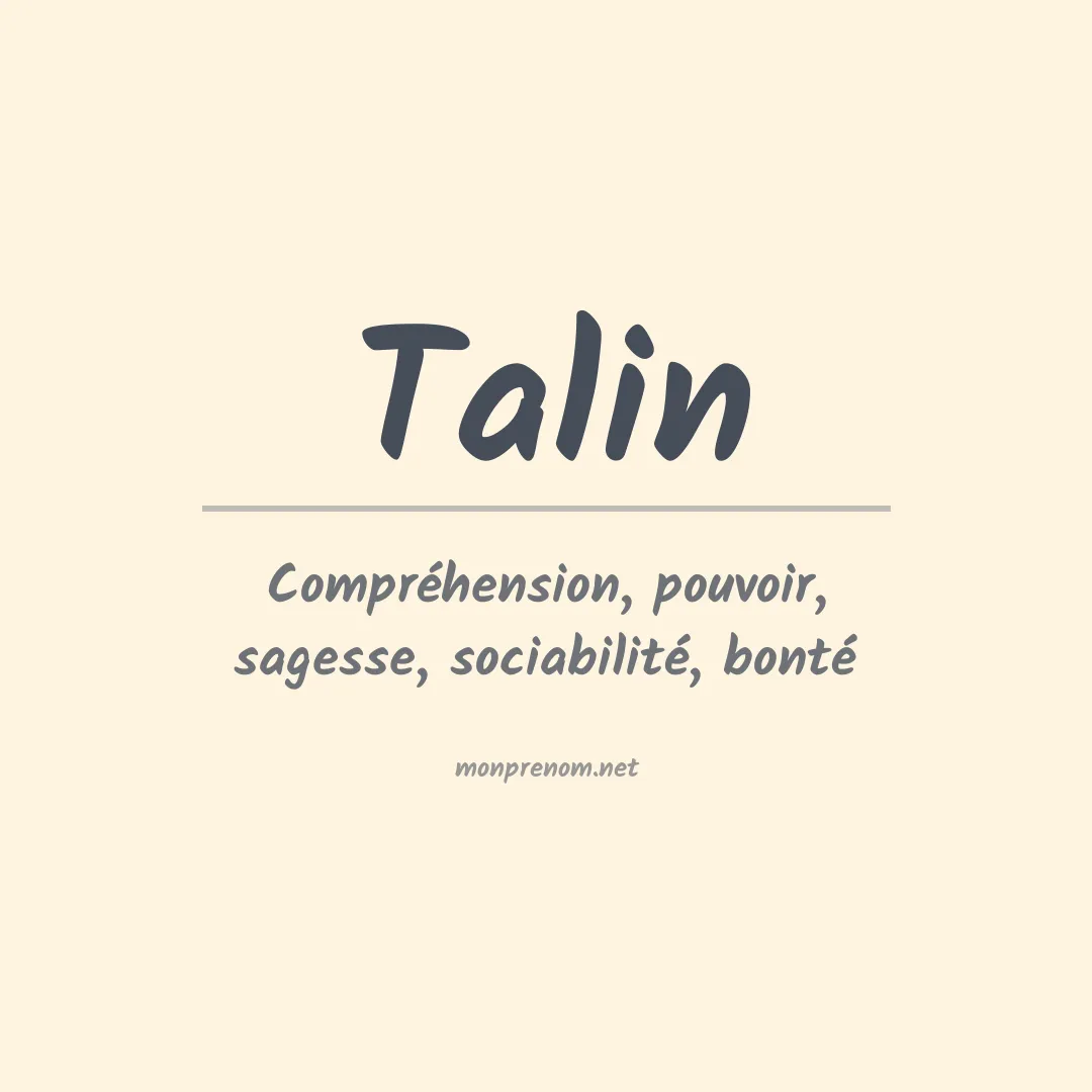 Signification du prénom Talin