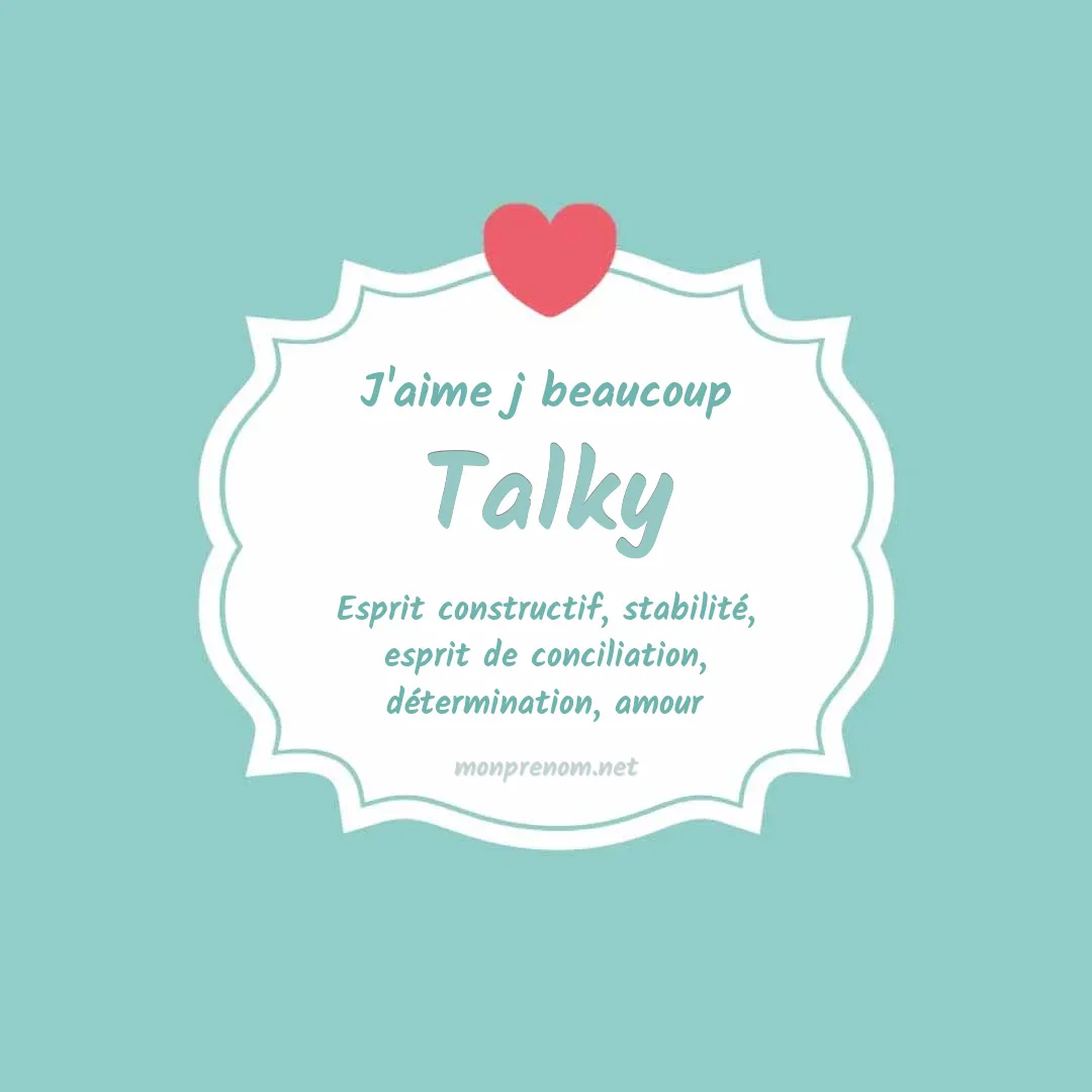 J'aime beaucoup Talky
