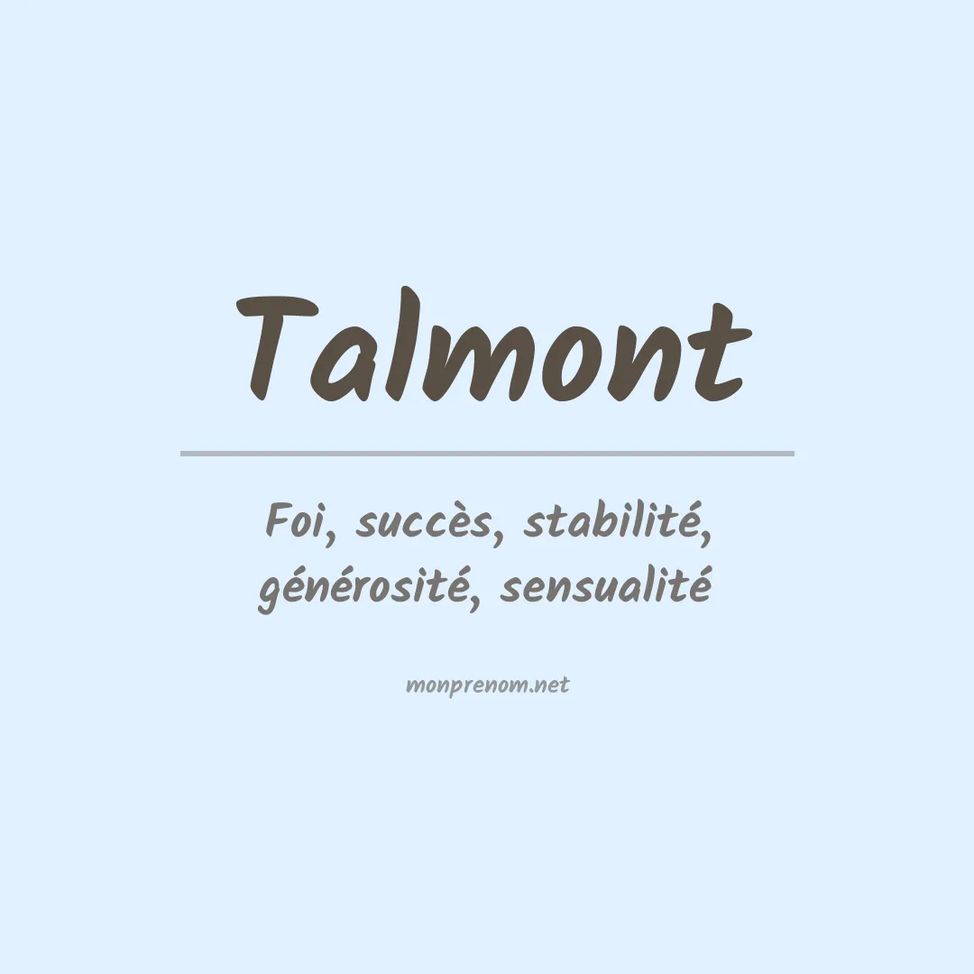 Signification du prénom Talmont
