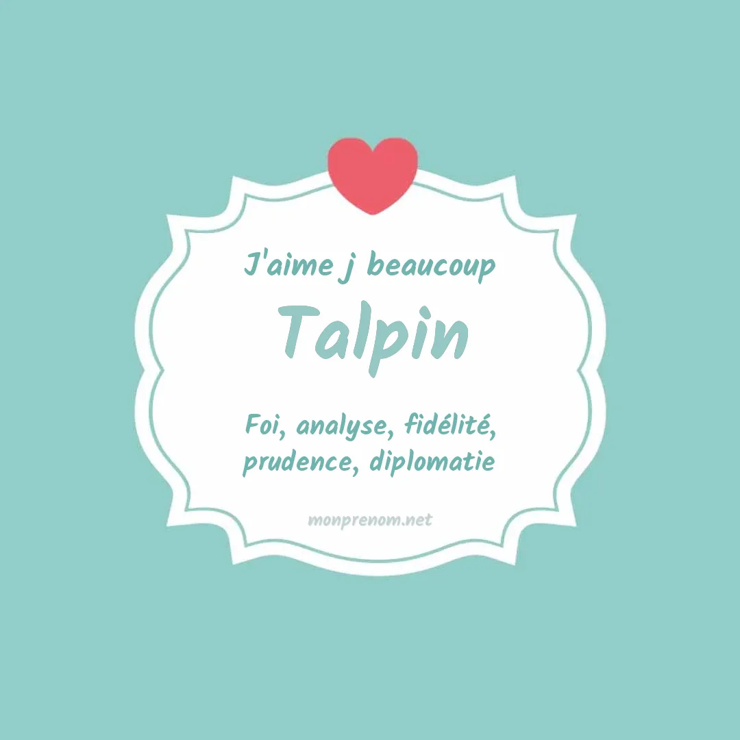 J'aime beaucoup Talpin