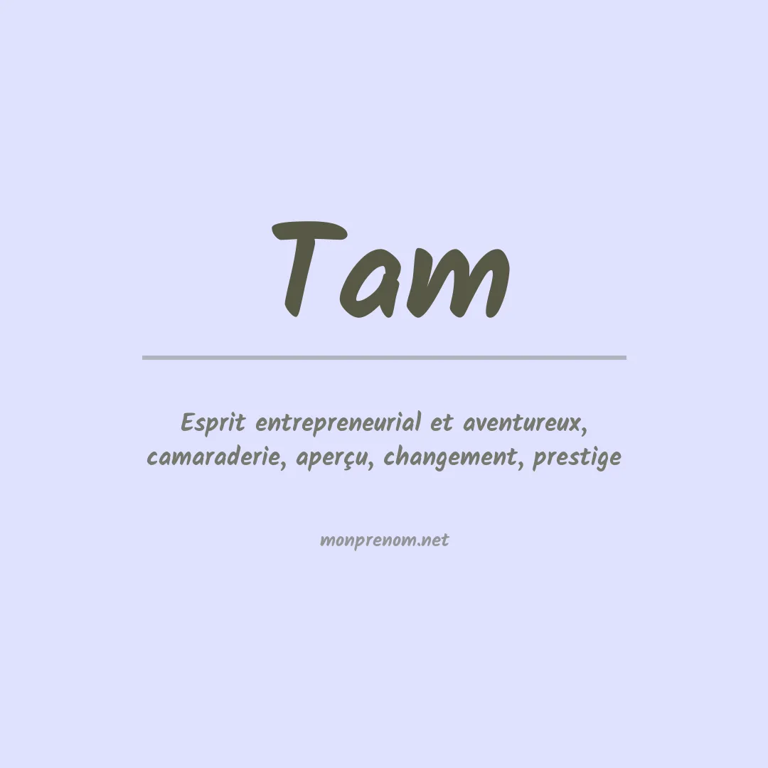 Signification du prénom Tam
